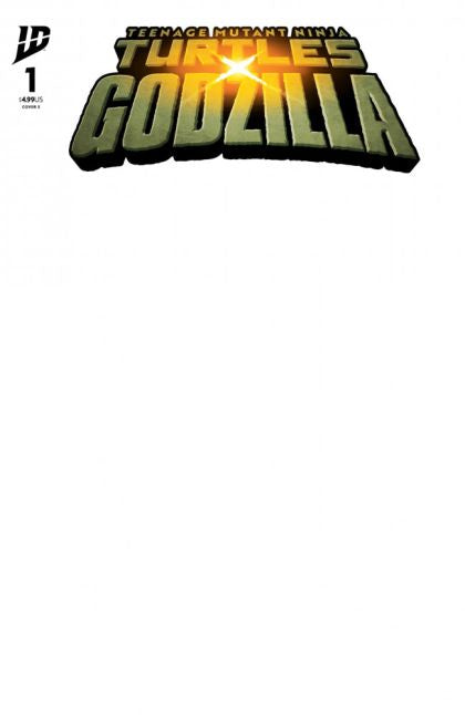 Teenage Mutant Ninja Turtles x Godzilla #1 Blank Variant Comic