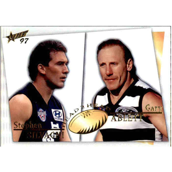 Stephen Silvagni & Gary Ablett, Head2Head, 1997 Select AFL