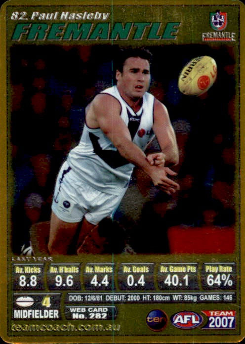 Paul Hasleby, Gold, 2007 Teamcoach AFL
