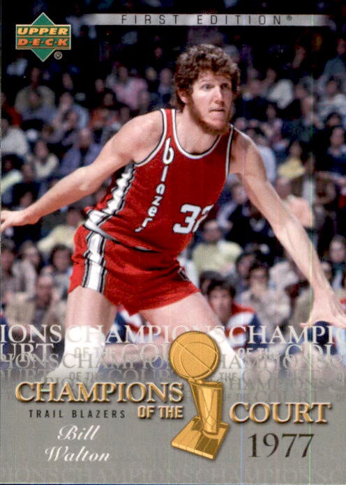 Bill Walton, Champions of the Court, 2007-08 UD NBA First Edition