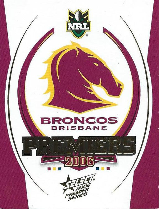2006 Select, Brisbane Broncos Premiers Card Set