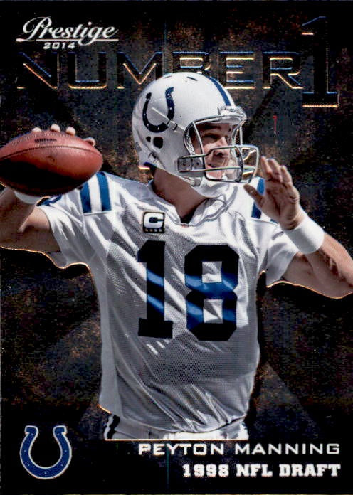 Peyton Manning, Number 1, 2014 Panini Prestige Football NFL