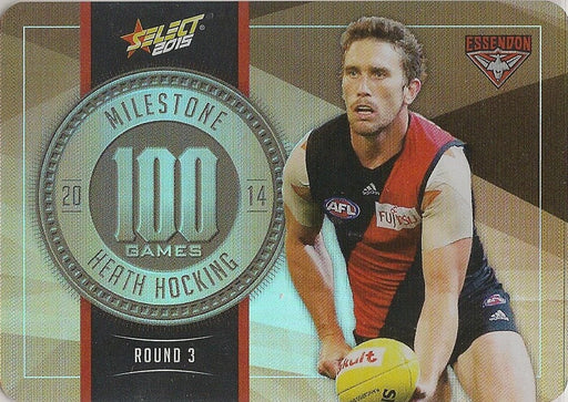 Heath Hocking, 100 Games Milestone, 2015 Select AFL Champions