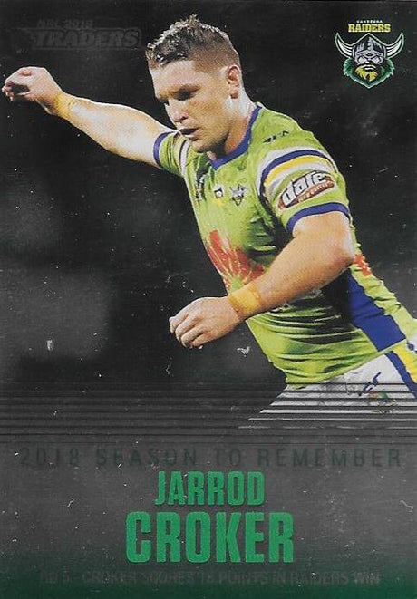 Jarrod Croker, Season to Remember, 2019 TLA/ESP Traders NRL