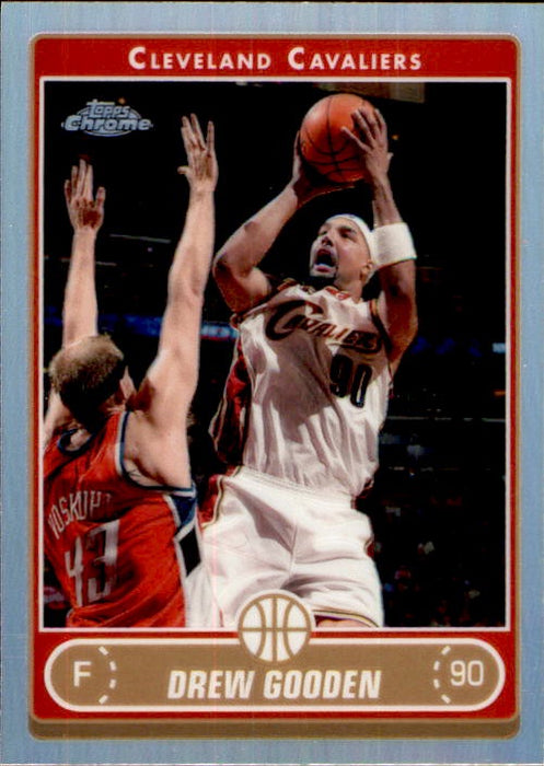 Drew Gooden, Refractor, 2006-07 Topps Chrome Basketball NBA