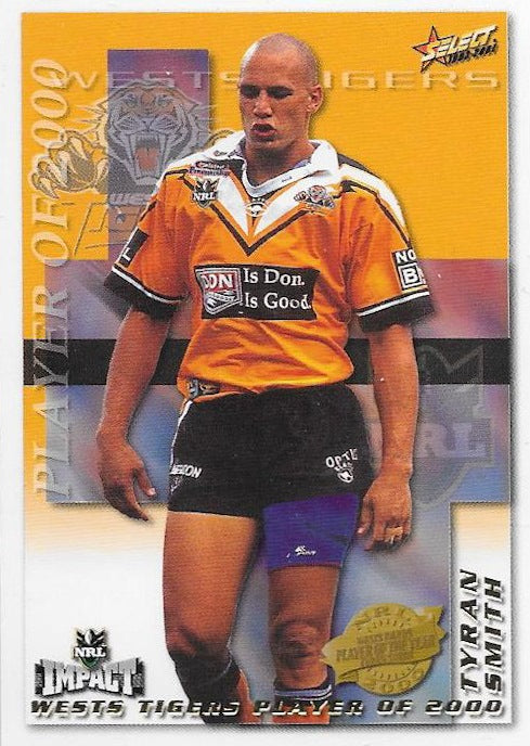 Tyran Smith, Player of 2000, 2001 Select NRL Impact