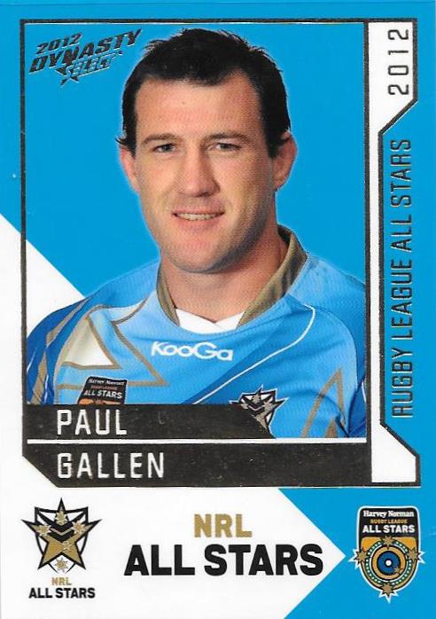 Paul Gallen, Rugby League All Stars, 2012 Select NRL Dynasty