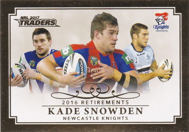 Kade Snowden, Retirements, 2017 ESP Traders NRL