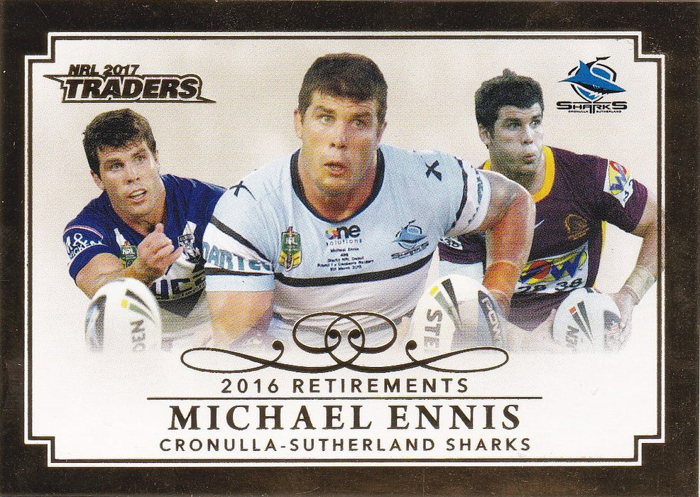 Michael Ennis, Retirements, 2017 ESP Traders NRL