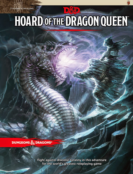 D&D DUNGEONS & DRAGONS Tyranny of Dragons: Hoard of the Dragon Queen