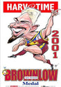 Jason Akermanis, 2001 Brownlow Medal, Harv Time Poster
