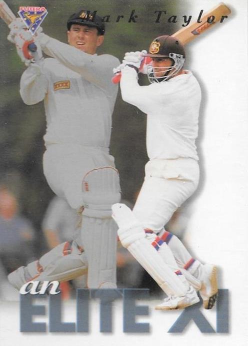 Mark Taylor, an Elite XI, 1994-95 Futera Cricket