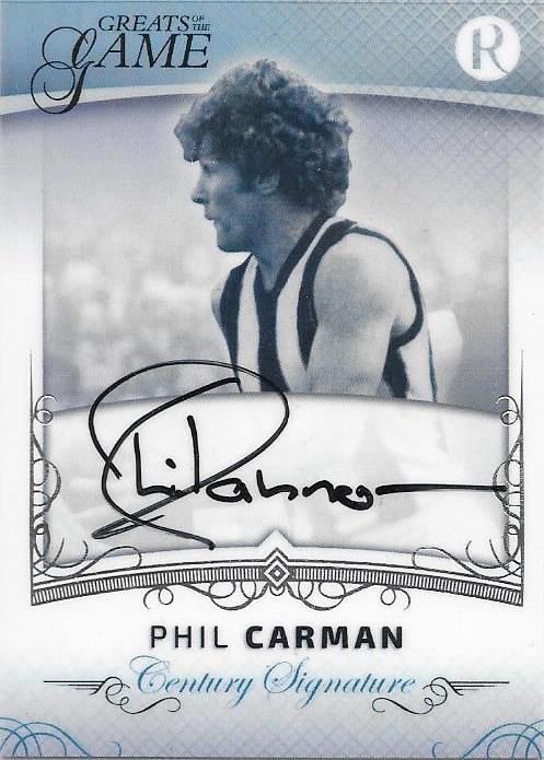 Phil Carman, Century Signature, 2017 Regal Football Greats of the Game