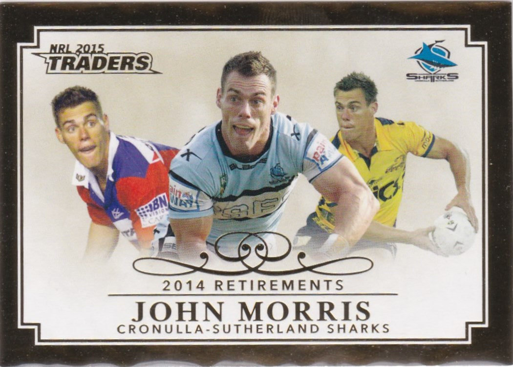 John Morris, Retirements, 2015 ESP Traders NRL